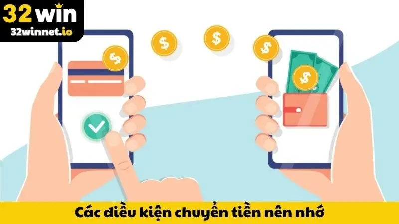 Các điều kiện chuyển tiền nên nhớ